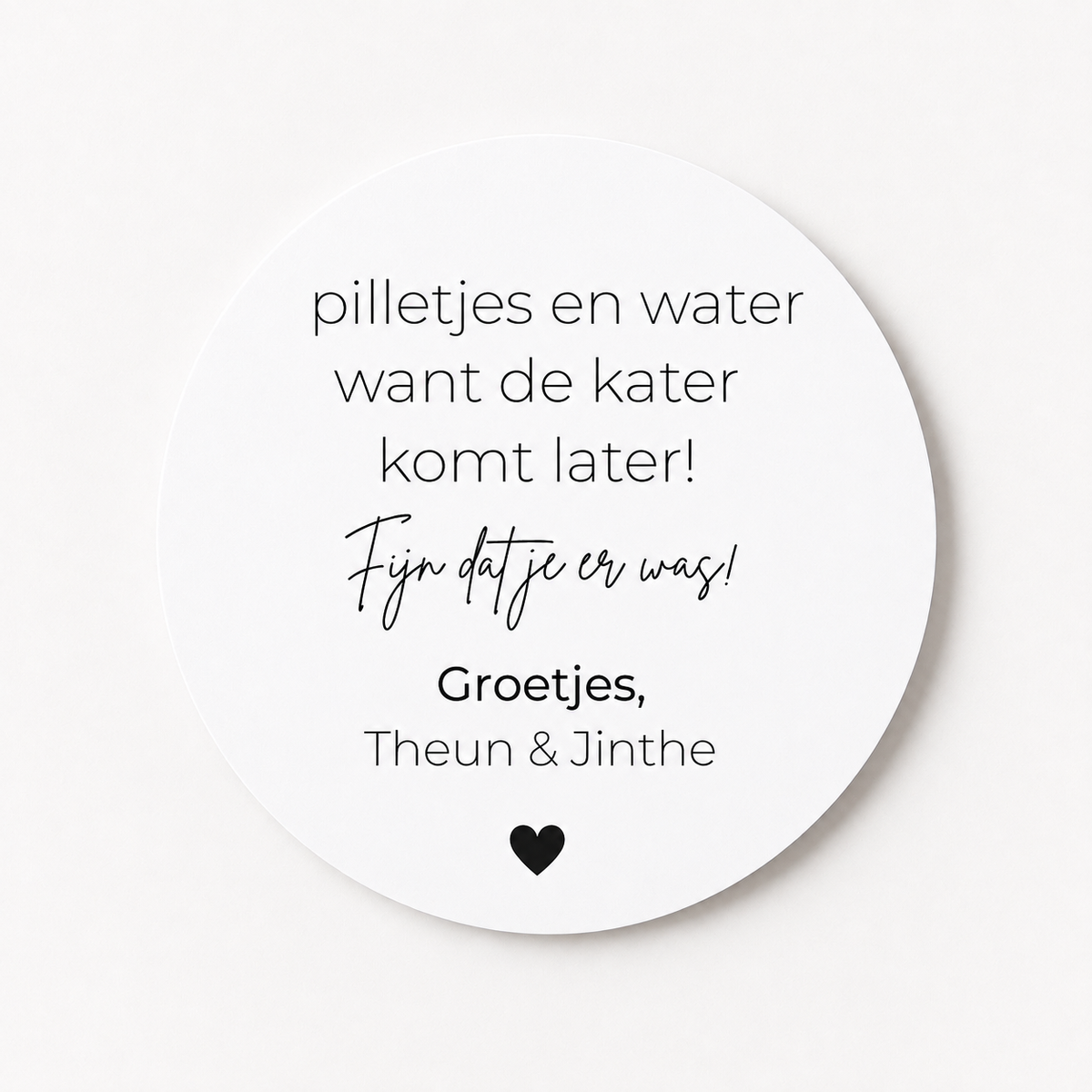 Gepersonaliseerde sticker | 10 stuks | Pilletjes en water, de kater komt later + namen